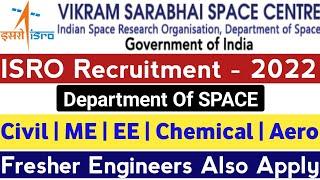 ISRO VSSC Recruitment 2022 | Freshers Eligible | Ministry Of DEFANCE Civil Engineer Vacancy 2022