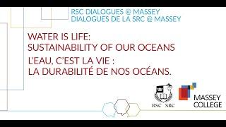 RSC Dialogues @ Massey | Water is Life: Sustainability of Our Oceans