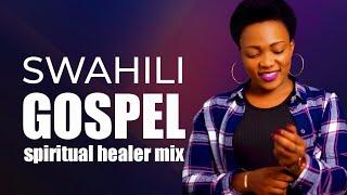 BEST GOSPEL SWAHILI MIX VOL,8 DJ EJAH | MWAHANGILA | MWAITEGE | SIFAELI |  MARTHA MWAIPAJA | MBONYI