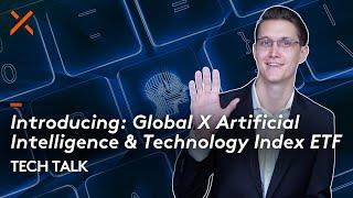 Global X Artificial Intelligence & Technology Index ETF (AIGO) | Tech Talk