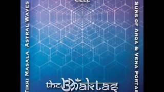 The Bhaktas - Cosmic Mantra (CELL Remix)