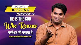 He is the God Who Rescues | Samuel Dhinakaran | Jesus Call