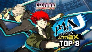 Persona 4 Arena Ultimax TOP 8: CEOtaku 2022