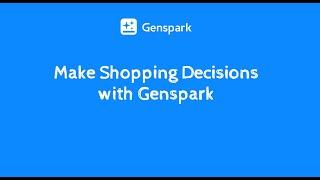 With GenSpark, shopping decisions have never been simpler.