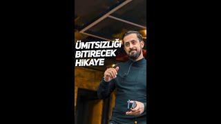 Ümitsizliği Bitirecek Hikaye | Mehmet Yıldız #shorts