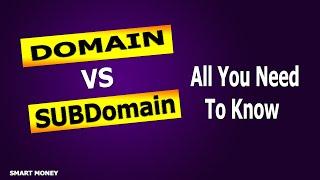 Domains vs. Subdomains: Everything You Need to Know for SEO