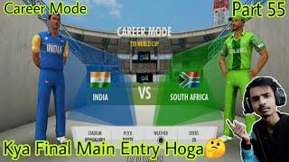 Ind Vs SA T20 World Cup Semi-Final Match | Career Mode | WCC3 Career | Part 55 |