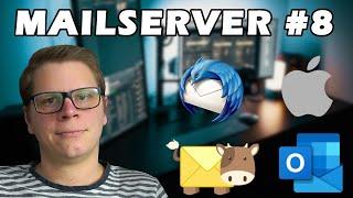 Mailserver #8 - Mailcow Outlook, Thunderbird, iPhone, Android Integration