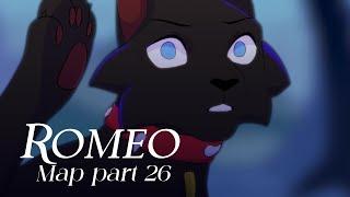 ROMEO | MAP part 26 | For @StarsOfCats and @_Labradorite_