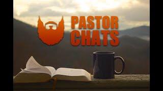 Pastor Chats:  "Proofs of the Resurrection"