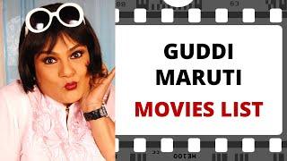 GUDDI MARUTI Movies List | गुड्डी मारुति मूवीज लिस्ट