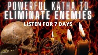 Mantra to remove and destroy all enemies, remove curses. Powerful Mantra. Listen to sleep for 7 days