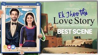 Ek Jhooti Love Story | Best Scene | Romantic Comedy | Bilal Abbas Khan, Madiha Imam