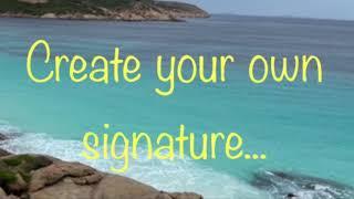 Create your own Signature