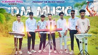 9 August Full Video song DM MUSIC GROUP Present Bay H.R. MUSIC GROUP