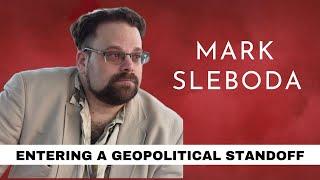 The deepening of a Geopolitical Standoff w/Guest Mark Sleboda & Laith Marouf