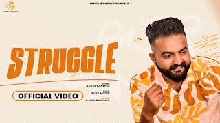 Struggle (Official Video) | Gurri Sandhu | Ginda Badalia | Gure Muzic | Latest Punjabi Songs 2024