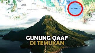 GAK NYANGKA  Gunung QAF Ternyata Ada di IndonesiaRasulullah Heran Penduduk Misterius DiGunung Ini