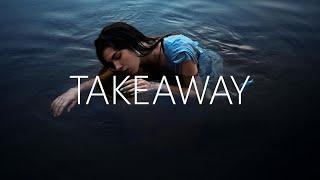 The Chainsmokers, ILLENIUM - Takeaway (Lyrics) ft. Lennon Stella