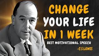 5 HABITS THAT CHANGED YOUR LIFE IN 1 WEEK - C.S. Lewis Motivation