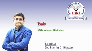 IGG4 related Diabetes by Dr. Sachin Chittawar