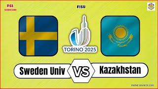 Sweden vs Kazakhstan | IIHF Universiade 2025 | FISU Ice Hockey Live Score Updates today