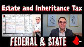 Estate and Inheritance Tax Federal & State