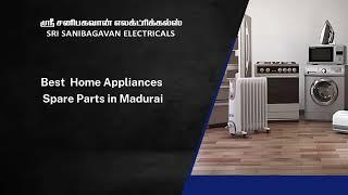 Best Home Appliances Spare Parts Center in Madurai | Home Appliances Repair & Service Center