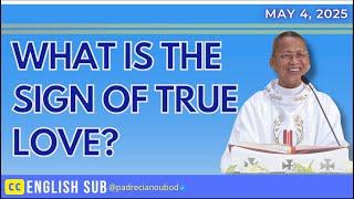 "What is the sign of true love?" | May 4, 2025 Homily with english subtitle
