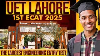 ECAT 2025 by UET Lahore :: Combined Entry Test 2025 (1st) for Admission in Engineering Universities