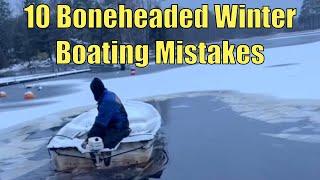 10 Boneheaded Winter Boating Moments Caught On Camera | Boneheaded Boaters of the Week