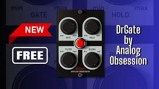 GREAT NEW FREE Plugin DrGate by Analog Obsession - Sound Demo