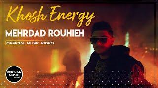 Mehrad Rouhieh - Khosh Energy I Official Video ( مهراد روحیه - خوش انرژی )