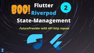 Flutter Riverpod State Management Tutorial | FutureProvider With API | بلعربي