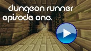 Minecraft Parkour: The Dungeon Runner (Episode One)