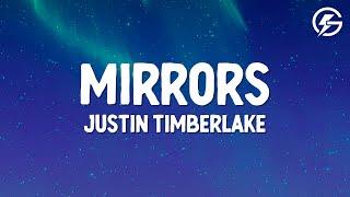 Justin Timbrlake - Mirrors (Lyrics)