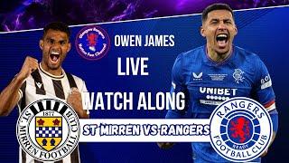 St Mirren vs Rangers Live  with Owen James