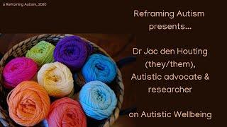 Dr Jac den Houting on Autistic Wellbeing