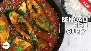 Bengali Fish Curry | Fish Curry Recipe | Bengali Fish Curry Recipe | Fish Curry Bengali Style