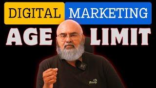 Does Digital Marketing Have an Age Limit in 2024?