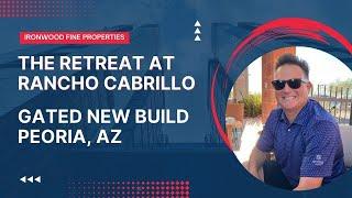 The Retreat at Rancho Cabrillo.  Gated new build homes by Scott Communities located in Peoria, AZ