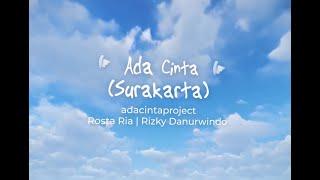 adacintaproject, Rosta Ria, Rizky Danurwindo - Ada Cinta (Surakarta)