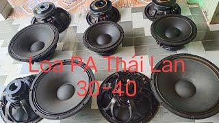 Thanh lý Loa bãi Thái lan +neo40+phân âm+dây loa | amthanh68 lh 0766234180