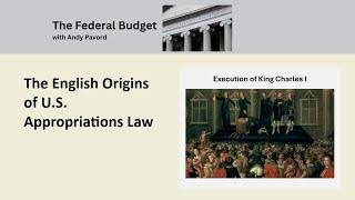 The English Origins of U S  Appropriations Law