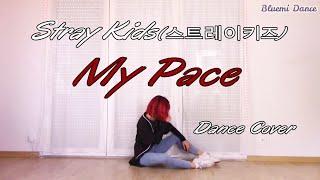 Stray Kids(스트레이키즈) - My Pace [Dance Cover] | Bluemi