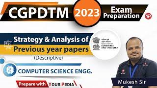 Analysis of Previous year Computer Science Descriptive paper | CGPDTM CSE written exam preparation