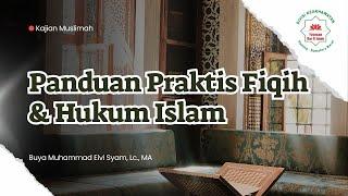 Kajian Muslimah | Panduan Praktis Fiqih & Hukum Islam - Buya Muhammad Elvi Syam, Lc., MA