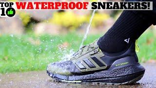 Top 10 WATERPROOF SNEAKERS!