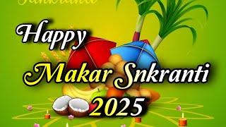 Happy Makar Sankranti 2025 Status | Happy Makar Sankranti Status | Makar Sankranti 2025 Status