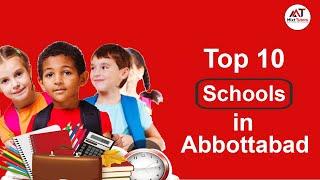 Top 10  Schools in Abbottabad  - Best Schools in Abbottabad  - Private Schools in Abbottabad